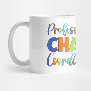 Professional Chaos Coordinator Funny Sayings Mug